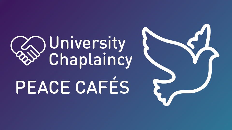 Graphic of a white outline of a bird on a blue background with text 'University Chaplaincy Peace Cafes'